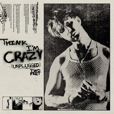 Think I'm Crazy (Unplugged)'s cover