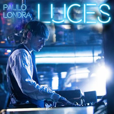 Luces By Paulo Londra's cover