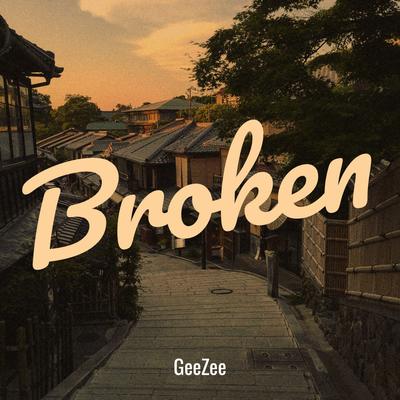 Broken Eyes By Geezee's cover