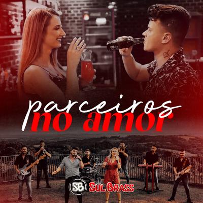 Parceiros no Amor By Banda Sul Brass's cover