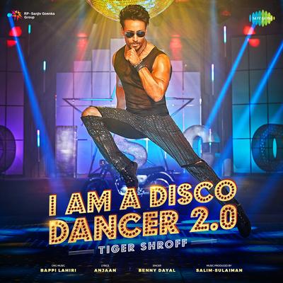 I Am A Disco Dancer 2.0 By Benny Dayal's cover