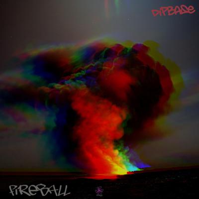 Fireball By Dip Base's cover