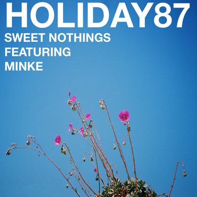 Sweet Nothings (feat. Minke) By Holiday87, Minke's cover