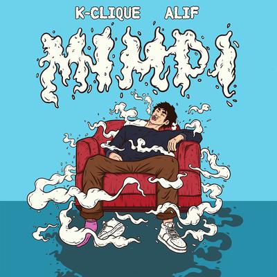 Mimpi (feat. Alif) By K-Clique, Alif's cover