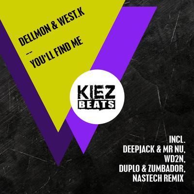 You'll Find Me (Deepjack & Mr.Nu Remix) By Dellmon, West.K, Deepjack, Mr.Nu's cover