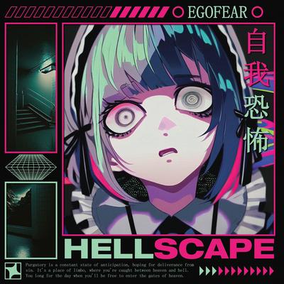 HELLSCAPE By Egofear's cover