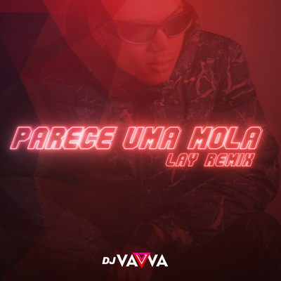 Parece uma Mola (Lay Remix Remix)'s cover