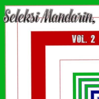 Seleksi Mandarin, Vol. 2's cover