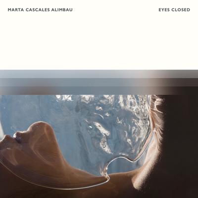 eyes closed By Marta Cascales Alimbau's cover