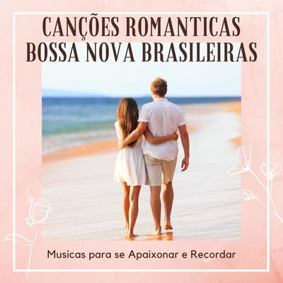 As Melhores Músicas Bossa Nova By Bossa Nova do Brazil's cover