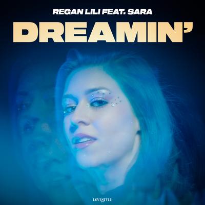 Dreamin' By Regan Lili, Sara's cover