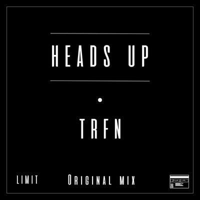 Heads Up By TRFN's cover