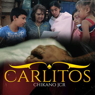 Carlitos By Chikano Jcr's cover
