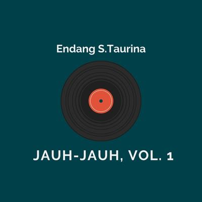 Jauh-Jauh, Vol. 1's cover