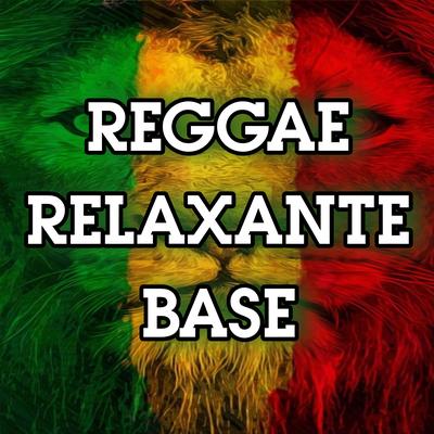 Reggae Relaxante Base By Dance Comercial Music's cover