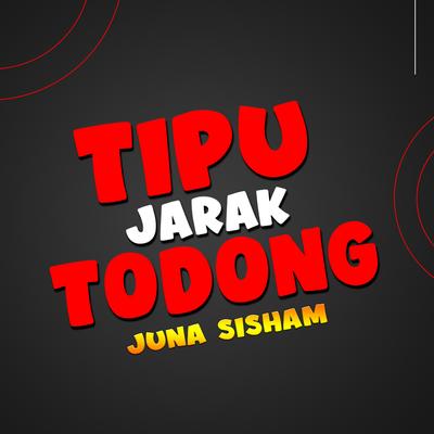 Tipu Jarak Todong's cover
