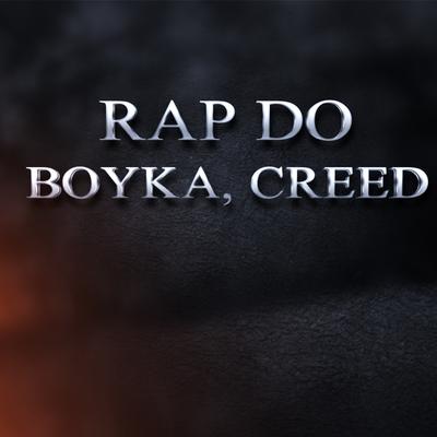 Rap do Boyka, Creed By Mano Perna's cover