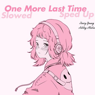 One More Last Time (slowed & sped up)'s cover