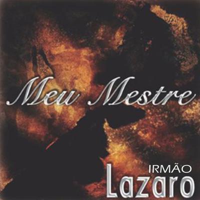Amor de Verdade By Irmão Lázaro's cover