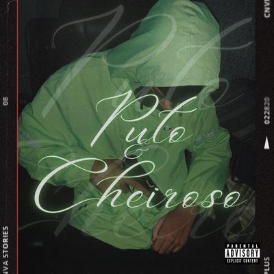 Put0 & Cheiroso By JayVi's cover