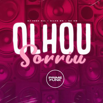 Olhou Sorriu By DJ Feeh 011, Silva Mc, Mc Gw's cover