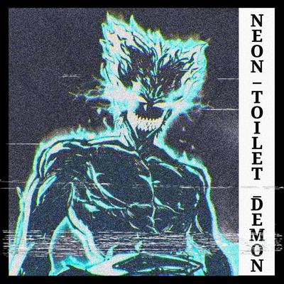 NEON TOILET PHONK By 2KE's cover