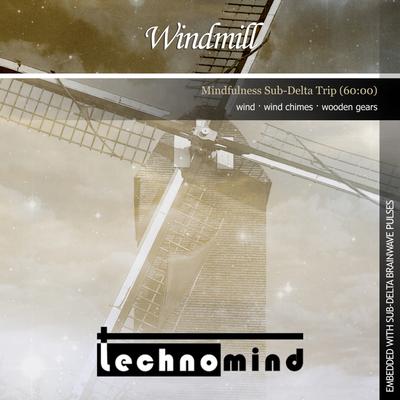 Windmill By Technomind's cover