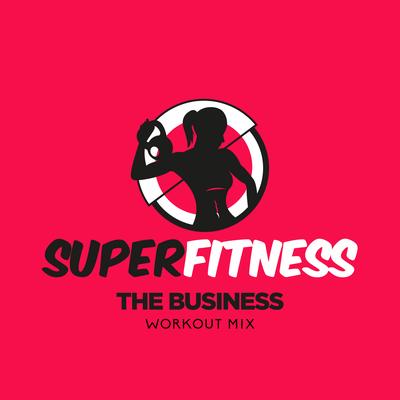 The Business (Instrumental Workout Mix 134 bpm) By SuperFitness's cover