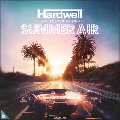 Summer Air By Hardwell, Trevor Guthrie's cover
