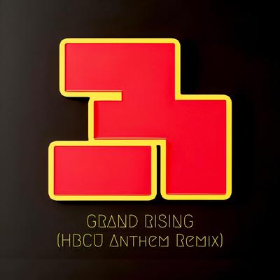 GRAND RISING (HBCU Anthem Remix)'s cover