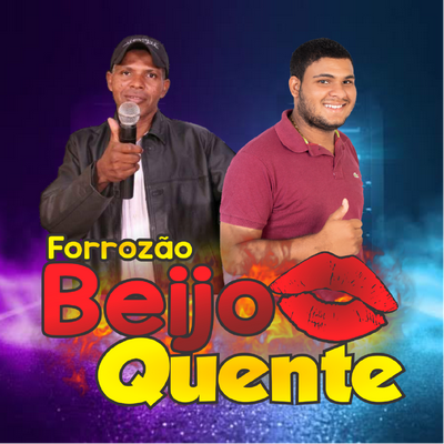 Quem É o Pai Desse Menino By Forrozão Beijo Quente's cover