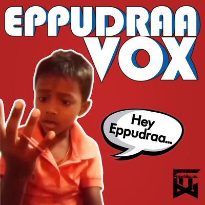 Eppudraa Vox (Magic boy Vox)'s cover