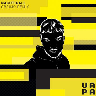 Nachtigall (Obsimo Remix) By VAPA, Obsimo's cover