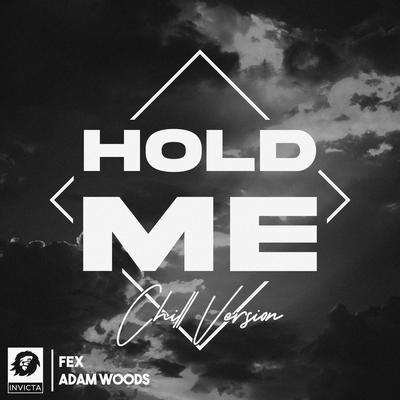 Hold Me (Adam Woods Chill Version)'s cover