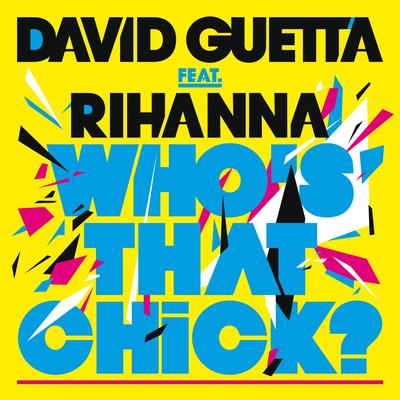 Who's That Chick ? (feat. Rihanna) [FMIF Dub Remix] By David Guetta, Rihanna's cover