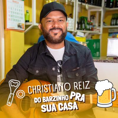 Pout-Pourri: Se Não Fosse Tão Tarde / Casa ao Lado By Christiano Reiz's cover