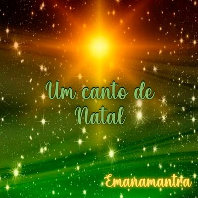 Noite Feliz By Emanamantra's cover