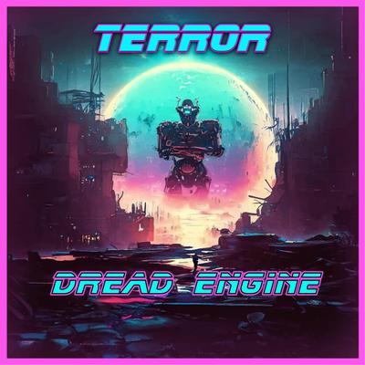 Terror By Dread Engine's cover