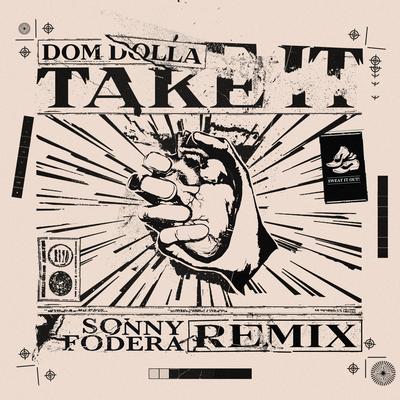 Take It (Sonny Fodera Extended Remix) By Dom Dolla, Sonny Fodera's cover