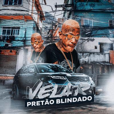 Velar Pretão Blindado By Mc Mãozinha, Soneca's cover