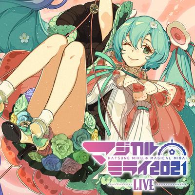 The World Is Mine-Hatsune Miku Magical Mirai 2021 [Live] (feat. Hatsune Miku) By ryo (supercell), Hatsune Miku's cover