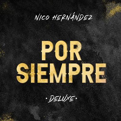 Hasta El Fin Del Mundo By Nico Hernández's cover