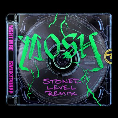 MOSH (Stoned LeveL Remix)'s cover