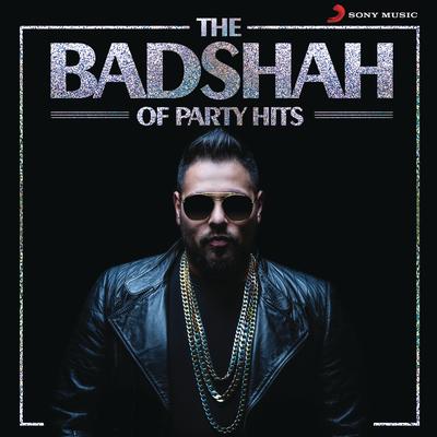 The Badshah of Party Hits's cover