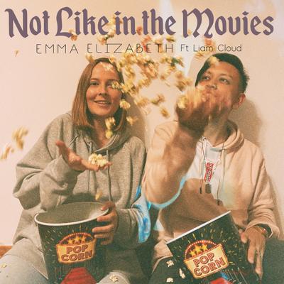 Not Like in the Movies (feat. Liam Cloud)'s cover
