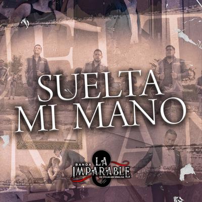 Banda La Imparable De Culiacan's cover