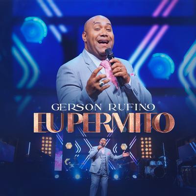 Eu Permito By Gerson Rufino's cover