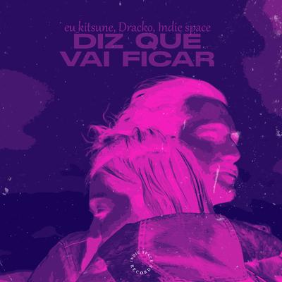 Diz Que Vai Ficar's cover