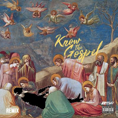 Know the Gospel (Remix) By iNTeLL, R.A. the Rugged Man, LDonthecut's cover