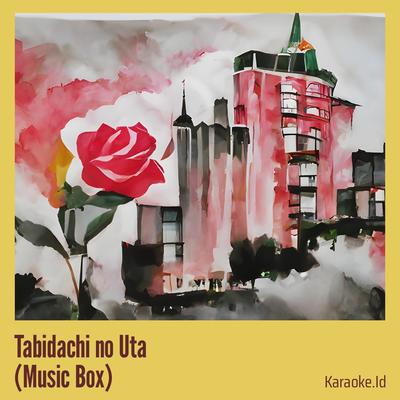 Tabidachi no Uta (Music Box)'s cover